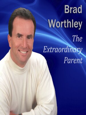 cover image of The Extraordinary Parent